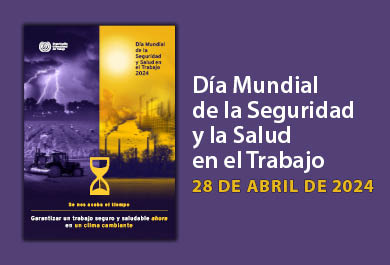 Día Mundial de la Seguridad y Salud en el Trabajo